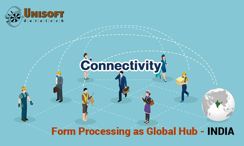 INDIA AS FORM PROCESSING GLOBAL HUB
